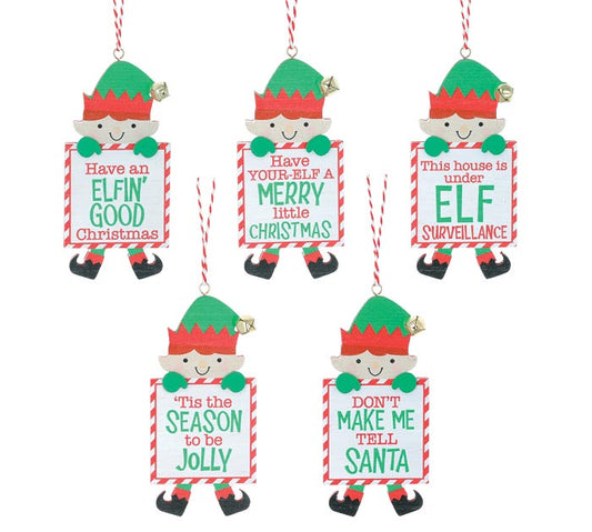 ELF ORNAMENTS WITH ASSORTED MESSAGES